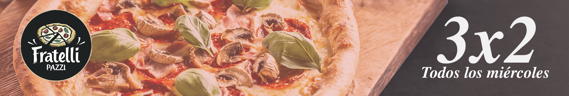 Oferta especial 2 - Fratelli Pazzi